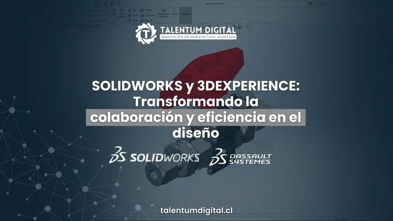 SOLIDWORKS y 3DEXPERIENCE: Transformando la colaboración y eficiencia en el diseño